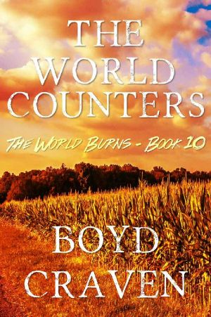 [The World Burns 10] • The World Counters